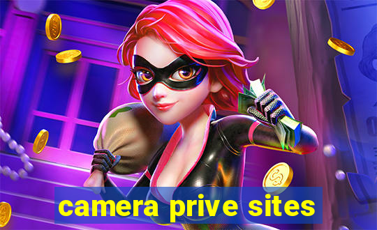 camera prive sites